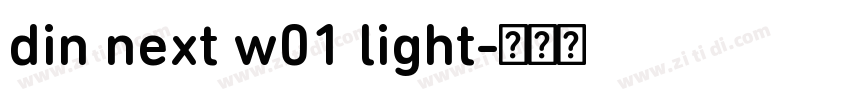 din next w01 light字体转换